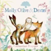 Molly, Olive and Dexter | 9781529500738 Molly, Olive and Dexter | 9781529500738