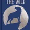 The Call of the Wild | 9781782695097 The Call of the Wild | 9781782695097