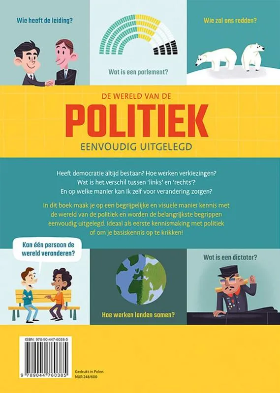 De wereld van de politiek eenvoudig uitgelegd | 9789044760385 De wereld van de politiek eenvoudig uitgelegd - Afbeelding 2