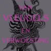 Hof van vleugels en verwoesting | 9789000374380