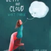 Beth and Cloud Won't Change | 9781605378121 Beth and Cloud Won't Change | 9781605378121