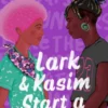 Lark & Kasim Start a Revolution | 9780571377343