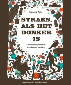 Straks, als het donker is