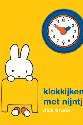 Klokkijken met Nijntje