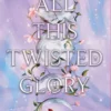 All This Twisted Glory | 9780008642617 All This Twisted Glory | 9780008642617