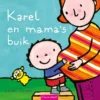 Karel en mama's buik | 9789021679891 Karel en mama's buik | 9789021679891