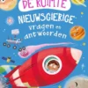 De ruimte nieuwsgierige vragen en antwoorden | 9789036644204 De ruimte nieuwsgierige vragen en antwoorden | 9789036644204