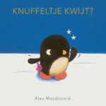 Knuffeltje kwijt? | 9789026177309