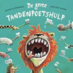 De grote tandenpoetshulp | 9789025885144