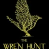 The Wren Hunt | 9781408885086
