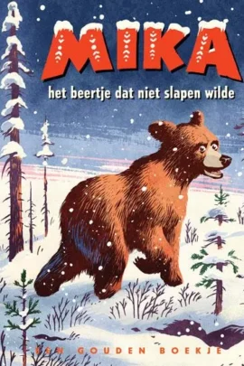 Mika het beertje dat niet slapen wilde