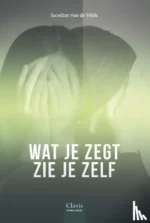 Wat je zegt zie je zelf | 9789044839111