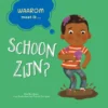 Waarom moet ik schoon zijn? | 9789464390971 Waarom moet ik schoon zijn? | 9789464390971