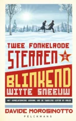 Twee fonkelrode sterren in de blinkend witte sneeuw | 9789460684494