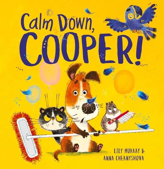 Calm Down, Cooper! | 9781780555706 Calm Down, Cooper!
