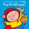 Dag Roodkapje! | 9789044851991