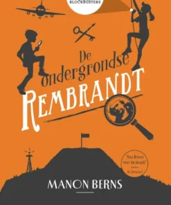 De ondergrondse Rembrandt