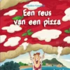 Een reus van een pizza | 9789463524575