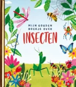 Mijn Gouden Boekje over insecten | 9781801315272
