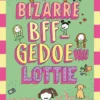 Het bizarre BFF-gedoe van Lottie | 9789025779061