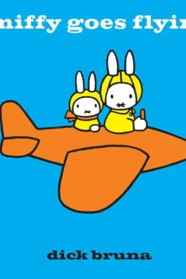 Miffy Goes Flying