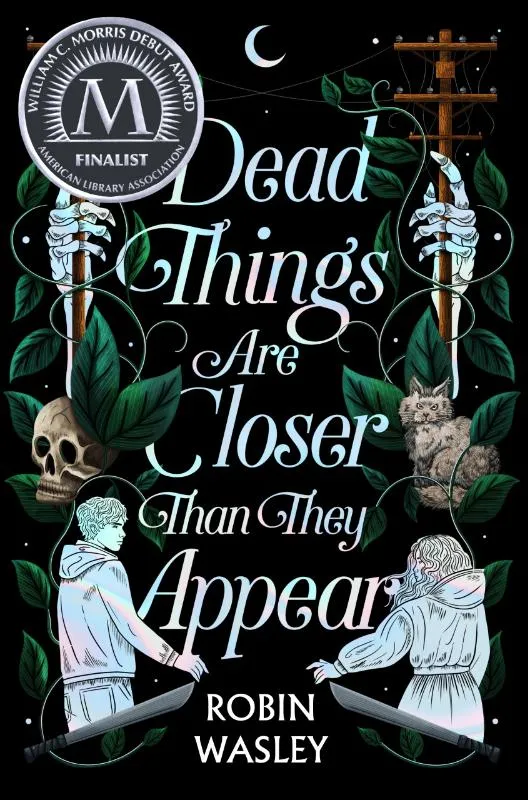 Dead Things Are Closer Than They Appear | 9781665914611 Dead Things Are Closer Than They Appear