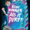 Kom binnen, als je durft! | 9789493356542