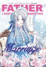 Father, I Don't Want This Marriage, Volume 1 | 9780008771911