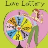 Love Lottery | 9781442486089