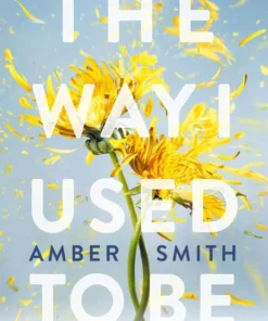 The way I used to be