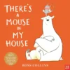 There's a Mouse in My House | 9781788006460