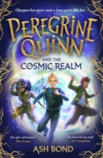 Peregrine Quinn and the Cosmic Realm | 9781800785526 Peregrine Quinn and the Cosmic Realm | 9781800785526