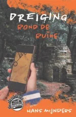 Dreiging rond de ruïne | 9789085435853
