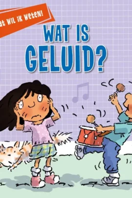 Wat is geluid?