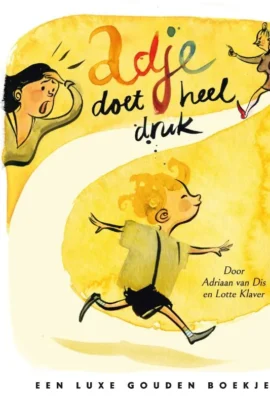 Adje Doet Heel Druk