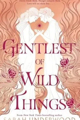 Gentlest of Wild Things