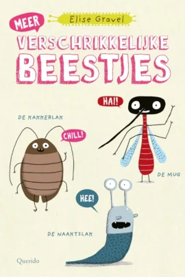 Meer verschrikkelijke beestjes