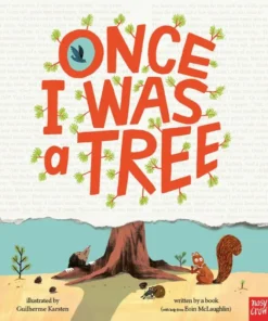 Once I Was a Tree