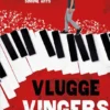 Vlugge vingers | 9789086965700 Vlugge vingers | 9789086965700