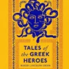 Tales of the Greek Heroes | 9780241417492 Tales of the Greek Heroes | 9780241417492