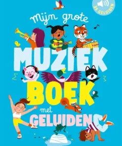 Mijn grote muziekboek met geluiden
