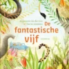 De fantastische vijf | 9789047716020