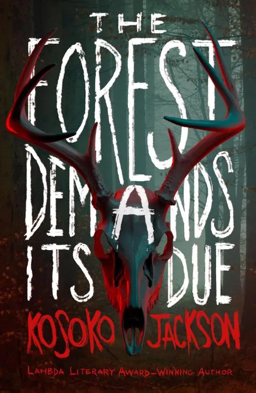 The Forest Demands Its Due | 9780008665500 The Forest Demands Its Due