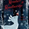 Rendier & Roodborstje | 9789045129051
