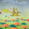 Opvrolijkvogeltje | 9789047706656 Opvrolijkvogeltje | 9789047706656
