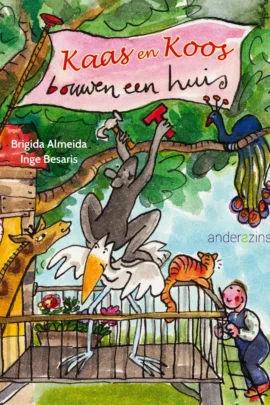 Kaas en Koos bouwen een huis