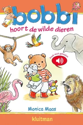 Bobbi hoort de wilde dieren