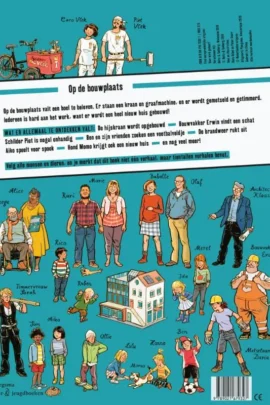 Alternative view of Op de bouwplaats