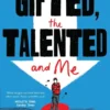The Gifted, the Talented and Me | 9781035027842