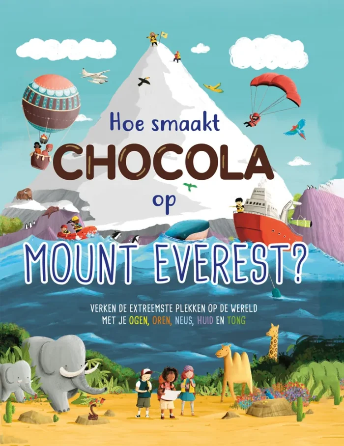 Hoe smaakt chocola op Mount Everest? Verken de extreemste plekken op de wereld met je ogen, oren, neus, huid en tong
